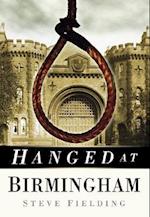 Hanged at Birmingham