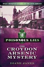 Poisonous Lies: The Croydon Arsenic Mystery