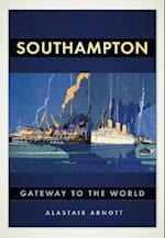 Southampton: Gateway to the World