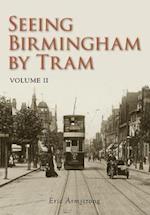 Seeing Birmingham by Tram Volume II