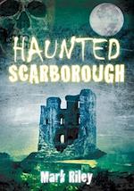 Haunted Scarborough