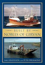 Built by Nobles of Girvan