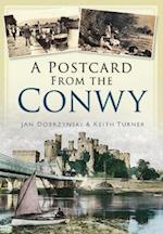 A Postcard from the Conwy