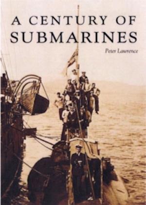 A Century of Submarines