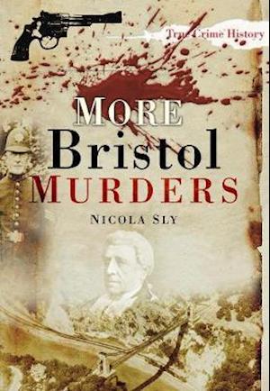 More Bristol Murders