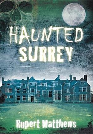 Haunted Surrey