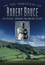 In the Footsteps of Robert Bruce