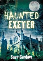 Haunted Exeter