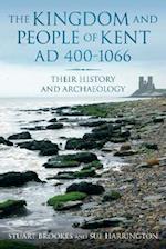The Kingdom and People of Kent AD 400-1066