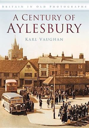 A Century of Aylesbury