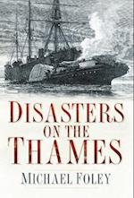 Disasters on the Thames
