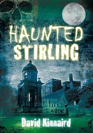 Haunted Stirling