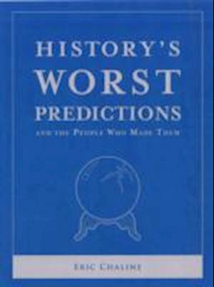 History's Worst Predictions