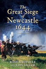 The Great Siege of Newcastle 1644
