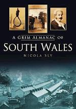 A Grim Almanac of South Wales