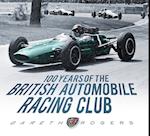 100 Years of the British Automobile Racing Club