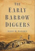 The Early Barrow Diggers