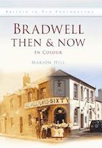 Bradwell Then & Now