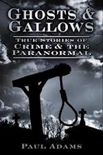 Ghosts and Gallows