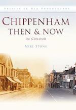 Chippenham Then & Now