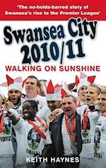 Swansea City 2010/11: Walking on Sunshine