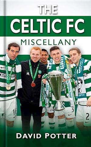 The Celtic FC Miscellany