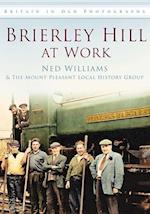 Brierley Hill at Work