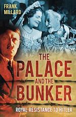 The Palace and the Bunker