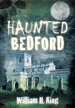 Haunted Bedford