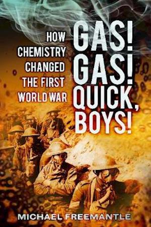 Gas! Gas! Quick, Boys