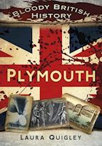Bloody British History: Plymouth