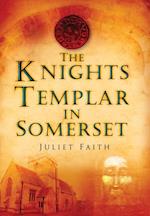 Knights Templar in Somerset