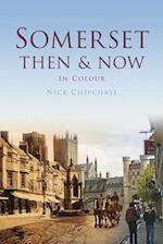 Somerset Then & Now