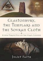 Glastonbury, the Templars and the Sovran Cloth