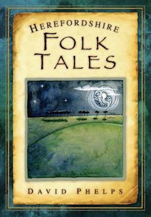 Herefordshire Folk Tales