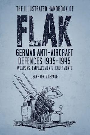 The Illustrated Handbook of Flak