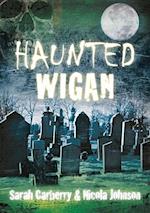Haunted Wigan