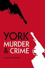 Murder & Crime York