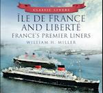 Ile de France and Liberte: France's Premier Post-War Liners