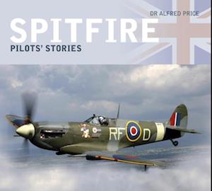 Spitfire: Pilots' Stories