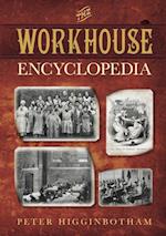 Workhouse Encyclopedia