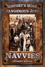 History's Most Dangerous Jobs: Navvies