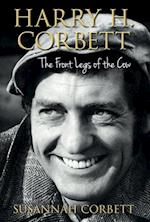 Harry H. Corbett: The Front Legs of the Cow