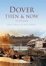 Dover Then & Now