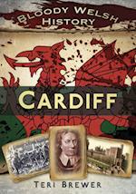 Bloody Welsh History Cardiff