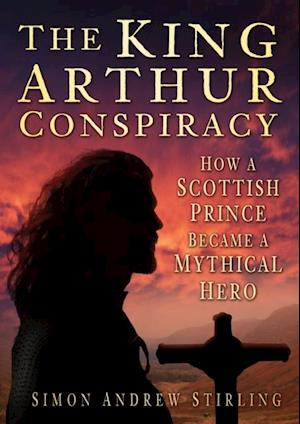 King Arthur Conspiracy