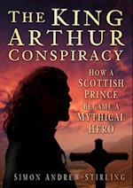 King Arthur Conspiracy