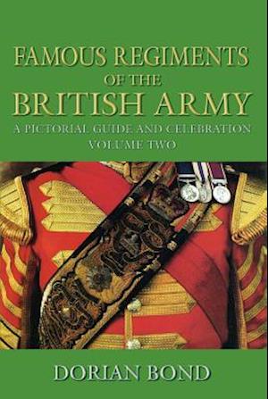 Famous Regiments of the British Army Volume Two