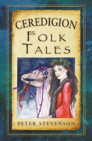 Ceredigion Folk Tales