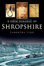 A Grim Almanac of Shropshire